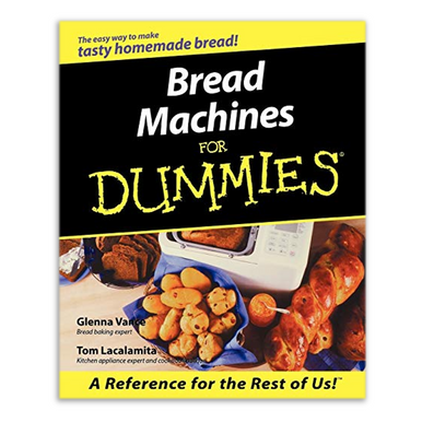 Bread Machines For Dummies (9780764552410)